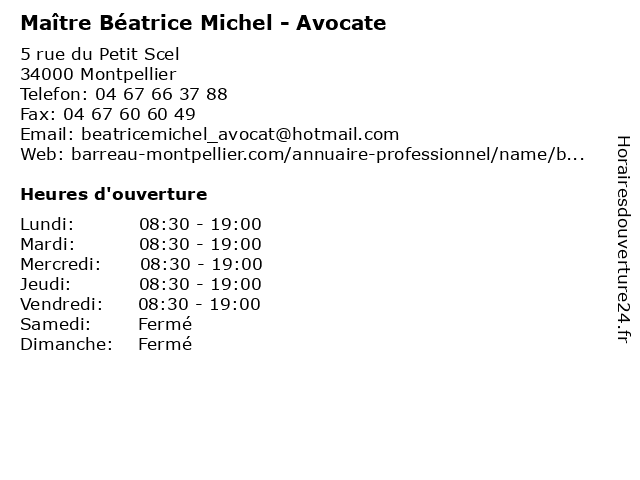 Horaires d ouverture Ma tre B atrice Michel Avocate 5 rue